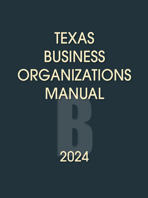 cover image of Texas business organizations manual. 2024.